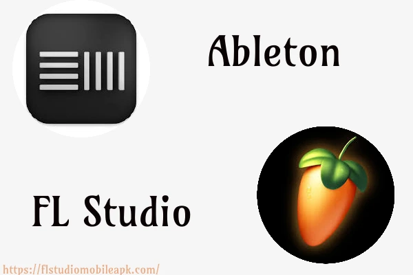 Ableton vs FL Studio Comparison