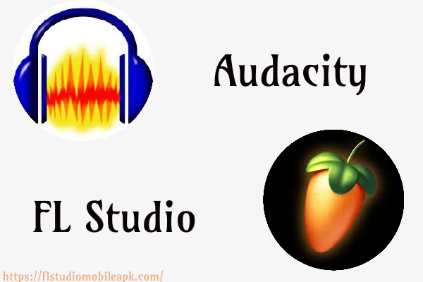 Audacity vs FL Studio Comparison